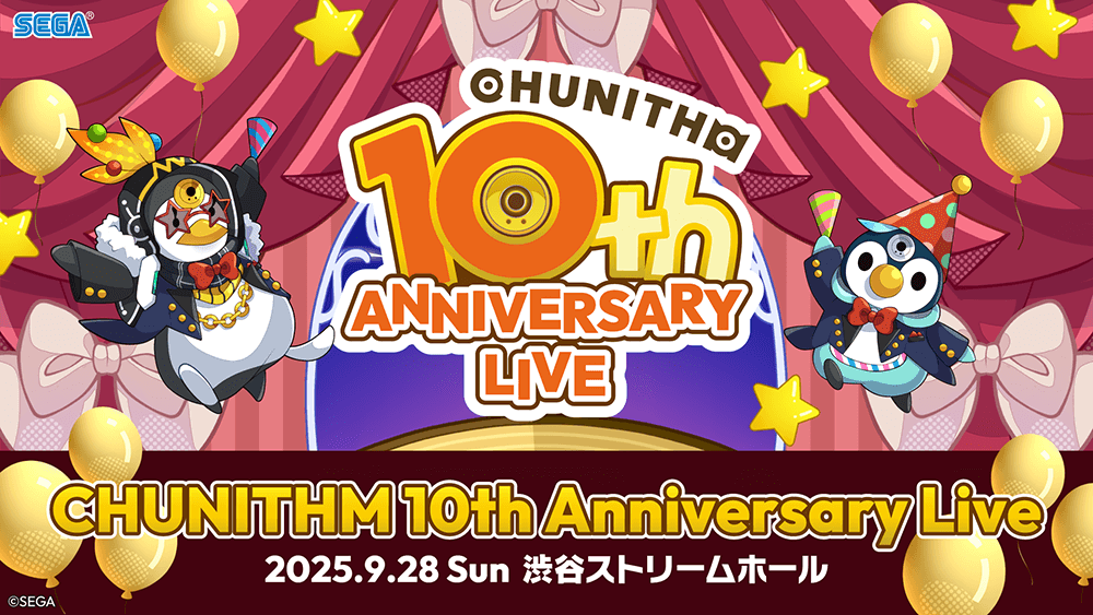 CHUNITHM』稼働10 周年記念！CHUNITHM 10th Anniversary Live